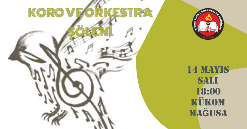 Koro ve Orkestra Şöleni 14 Mayıs’ta gerçekleşiyor.