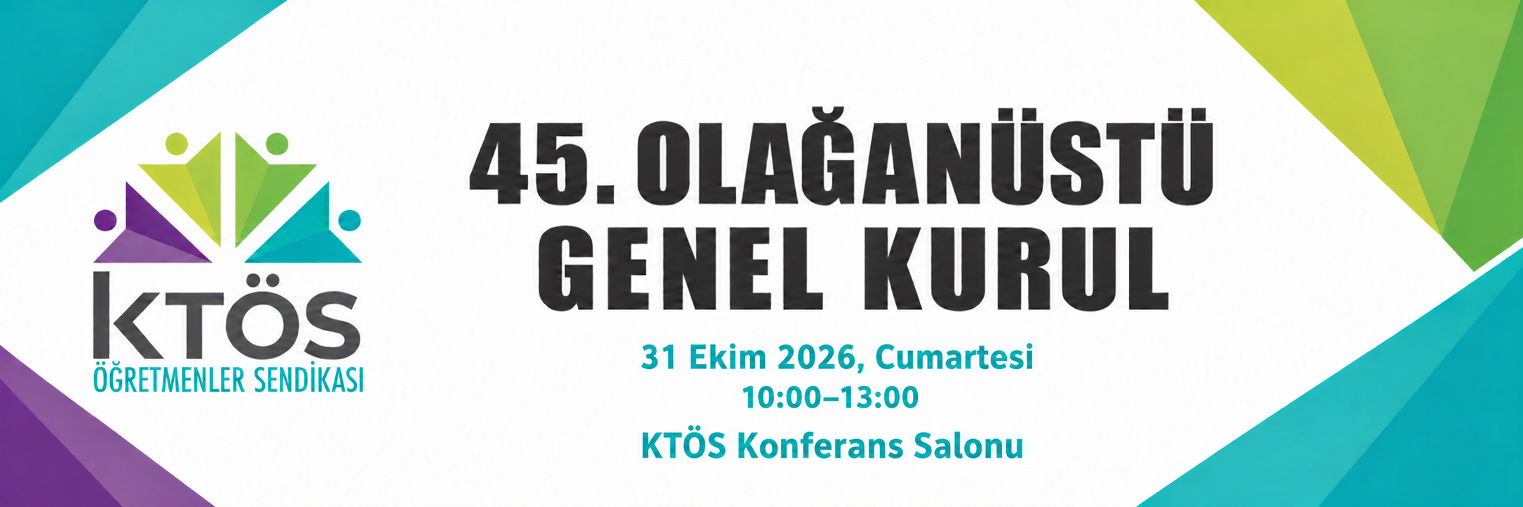 KIBRIS TÜRK ÖĞRETMENLER SENDİKASI 45. OLAĞANÜSTÜ GENEL KURULA DAVET